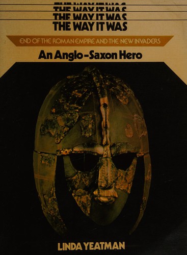 Cover for An Anglo-Saxon Hero (The Way It Was)