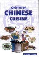 Cover for Origins of Chinese cuisine