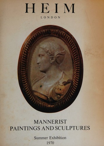 Cover for MANNERIST PAINTINGS and SCULPTURES - Heim Gallery, London, England - 1970