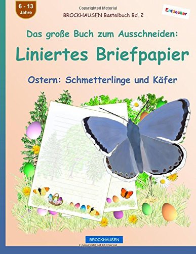 Cover for BROCKHAUSEN Bastelbuch Bd. 2 - Das große Buch zum Ausschneiden : Liniertes Briefpapier : Ostern