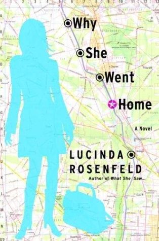 Cover for Why she went home