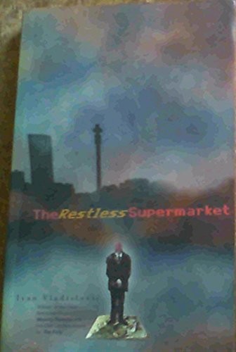 Cover for The restless supermarket