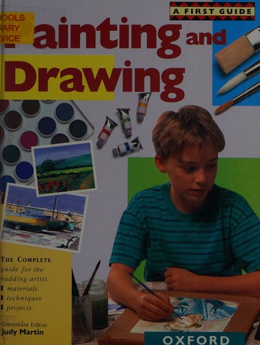 Cover for A First Guide to Painting and Drawing (Field Guides)