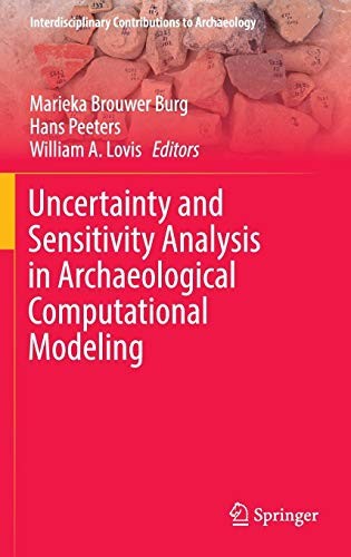 Cover for Uncertainty and Sensitivity Analysis in Archaeological Computational Modeling