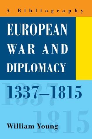 Cover for European War and Diplomacy, 1337-1815