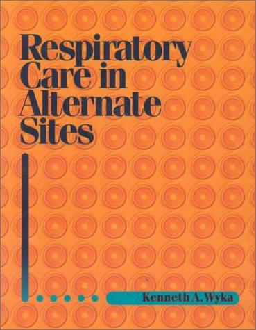 Cover for Respiratory care in alternative sites