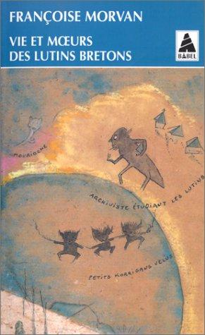 Cover for Vie et moeurs des lutins bretons
