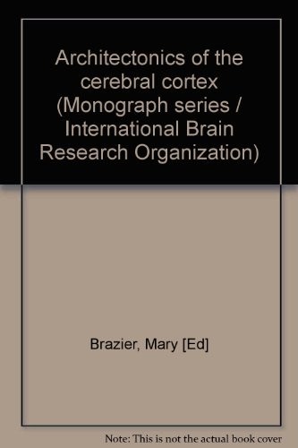 Cover for Architectonics of the cerebral cortex