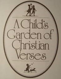 Cover for A child's garden of Christian verses
