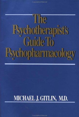 Cover for The psychotherapist's guide to psychopharmacology