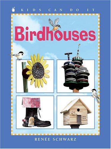 Cover for Birdhouses (Kids Can Do It)