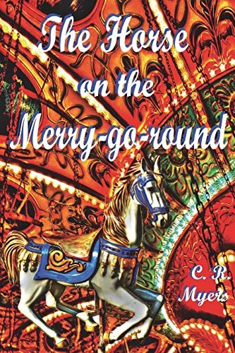 Cover for The Horse on the Merry-go-round