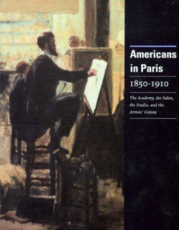 Cover for Americans in Paris 1850-1910