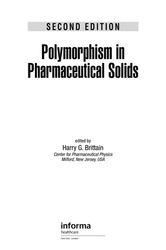 Cover for Polymorphism of Pharmaceutical Solids, Second Edition (Drugs and the Pharmaceutical Sciences)
