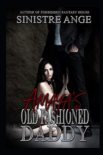 Cover for Amaya's Old Fashioned Daddy