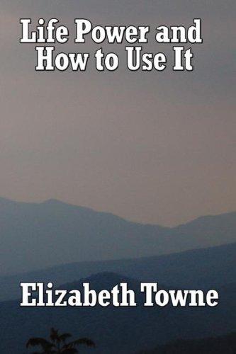 Cover for Life Power and How to Use It