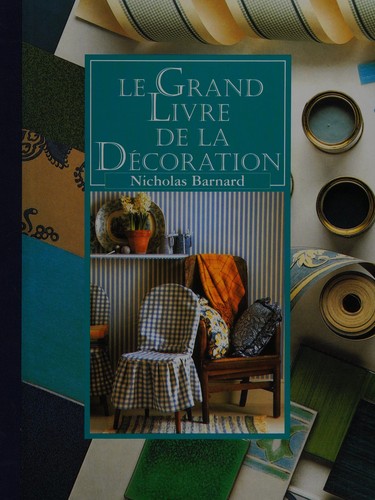 Cover for Le grand livre de la décoration