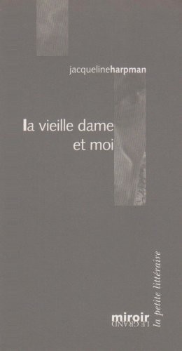 Cover for La vieille dame et moi