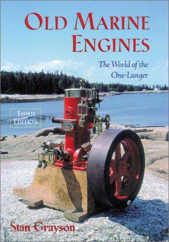 Cover for Old Marine Engines, the world of the one-lunger