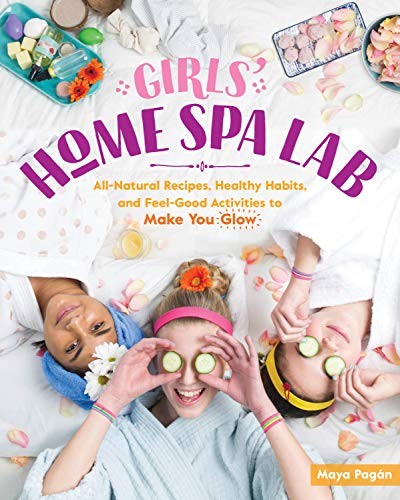 Cover for Girls' Home Spa Lab