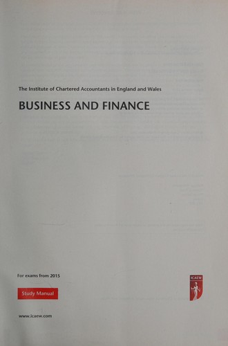 Cover for ICAEW Business and Finance Study Manual - For Exams From 2015