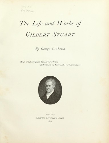 Cover for The life and works of Gilbert Stuart
