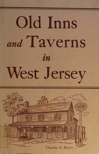 Cover for Old inns and taverns in West Jersey.