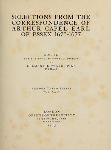 Cover for Selections from the correspondence of Arthur Capel, earl of Essex, 1675-1677