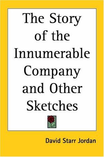 Cover for The Story of the Innumerable Company And Other Sketches