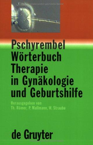 Cover for Pschyrembel Worterbuch Therapie in Gynakologie Und Geburtshilfe