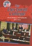 Cover for The Electoral College (Your Government--How It Works)