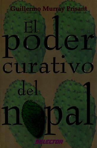Cover for El poder curativo del nopal