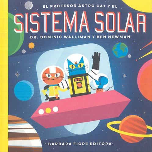 Cover for EL PROFESOR ASTRO CAT Y EL SISTEMA SOLAR