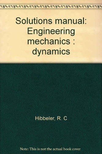 Cover for Solutions manual: Engineering mechanics 
