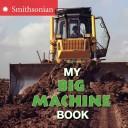 Cover for My Big Machine Book