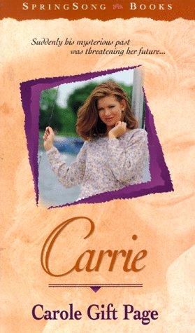 Cover for Carrie (SpringSong Books #3)