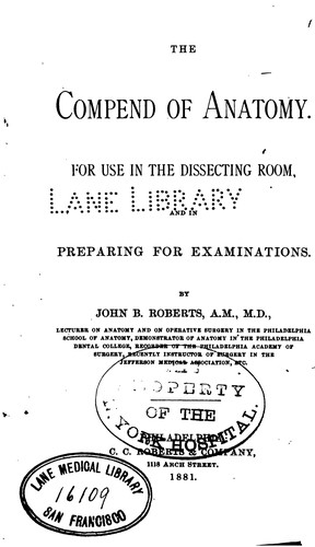 Cover for The Compend of Anatomy: For Use in the Dissecting Room, and in Preparing for Examinations