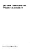 Cover for Effluent Treatment and Waste Minimisation (Efce Publication)