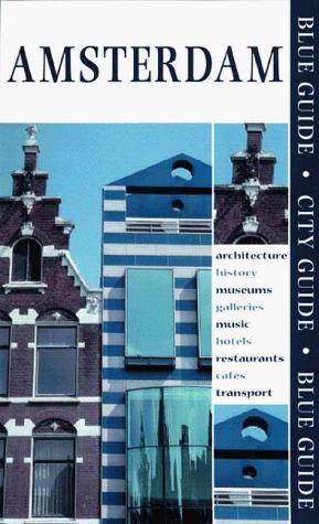 Cover for Blue Guide Amsterdam, Second Edition (Blue Guides)