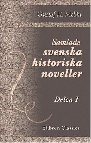 Cover for Samlade svenska historiska noveller