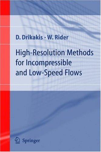 Cover for High-Resolution Methods for Incompressible and Low-Speed Flows (Computational Fluid and Solid Mechanics)