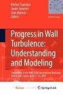 Cover for Progress in Wall Turbulence : Understanding and Modeling