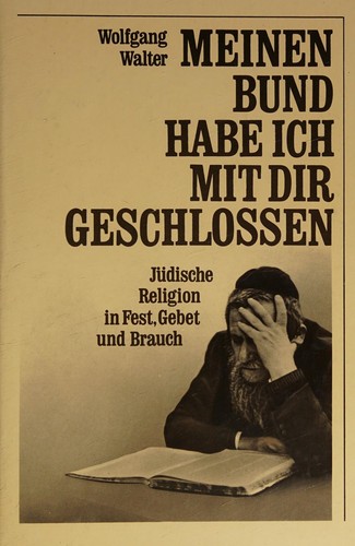 Cover for meinen-bund-habe-ich-mit-dir-geschlossen-j-uuml-dische-religion-in-fest-gebet-und-brauch