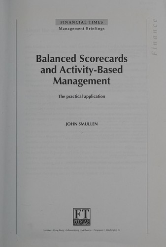 Cover for Balanced Scorecards and Activity Based Management (Financial Times Management Briefings)