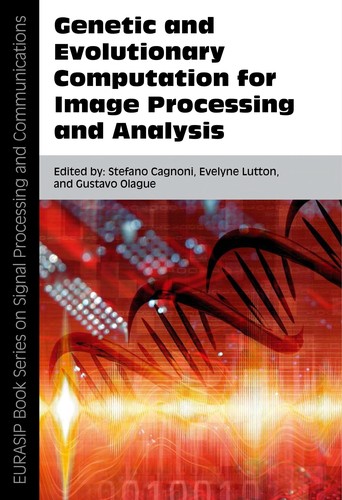 Cover for Genetic and evolutionary computation for image processing and analysis