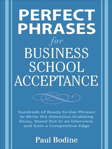 Cover for Perfect Phrases for Business School Acceptance