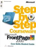 Cover for Microsoft  FrontPage  2000 Step by Step Courseware Core Skills Class Pack