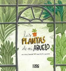 Cover for Las plantas de mi abuelo