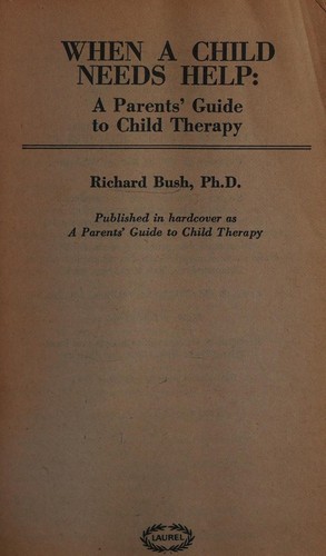 Cover for When a Child Needs Help