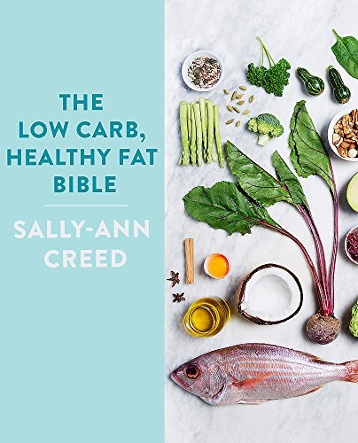 Cover for The Low-Carb, Healthy Fat Bible